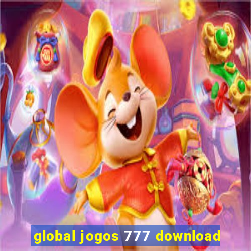 global jogos 777 download